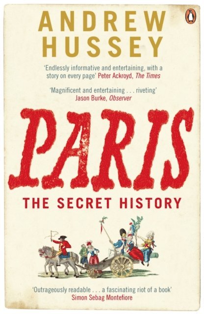 Andrew Hussey - Paris, E-bok