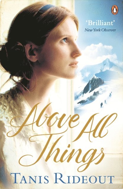 Tanis Rideout - Above All Things, E-bok