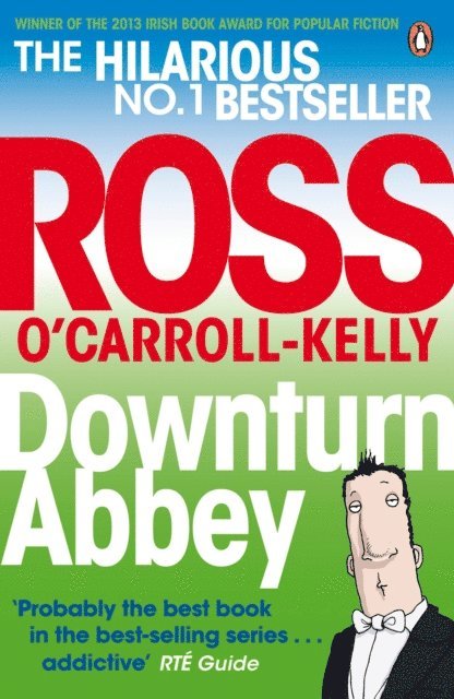 Ross O'Carroll-Kelly - Downturn Abbey, E-bok