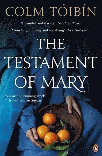 Testament of Mary av Colm Tóibín, Colm Toibin