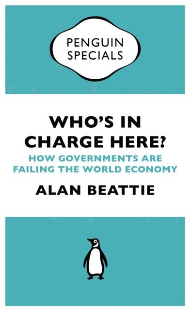 Alan Beattie - Who's in Charge Here?, E-bok