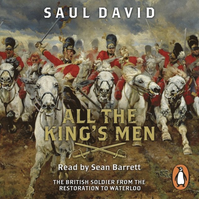 Saul David - All The King's Men, Ljudbok
