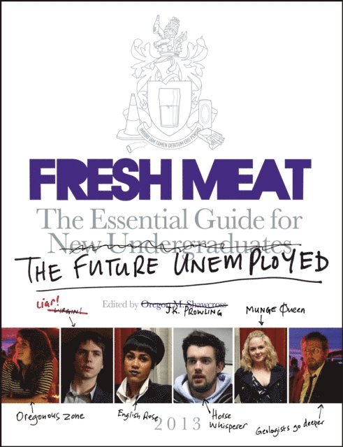 Jesse Armstrong, Sam Bain - Fresh Meat, E-bok