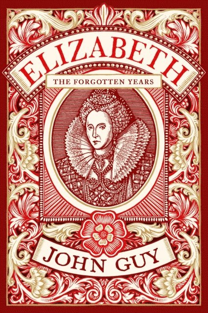 John Guy - Elizabeth, E-bok
