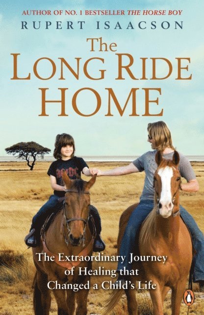 Rupert Isaacson - Long Ride Home, E-bok