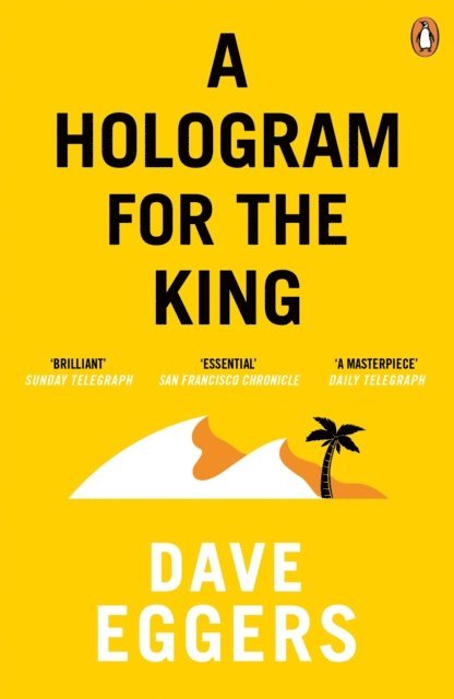 Dave Eggers - Hologram for the King, E-bok