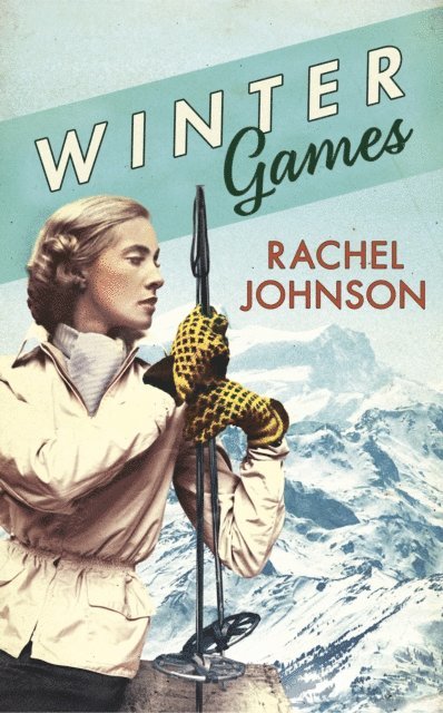 Rachel Johnson - Winter Games, E-bok
