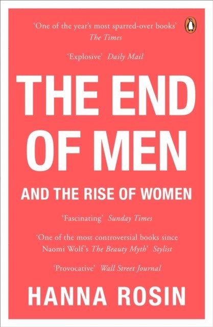 Hanna Rosin - End of Men, E-bok