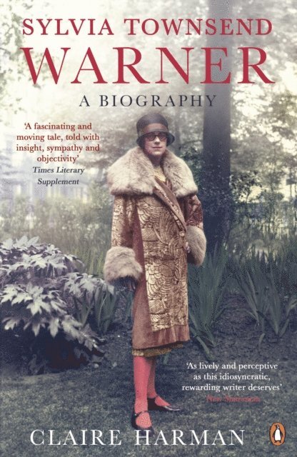 Claire Harman - Sylvia Townsend Warner, E-bok