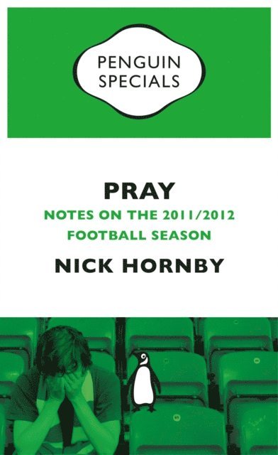 Nick Hornby - Pray, E-bok
