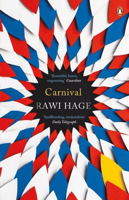 Rawi Hage - Carnival, E-bok