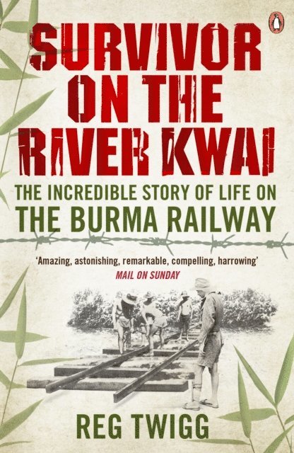 Reg Twigg - Survivor on the River Kwai, E-bok. Tillgänglighet: Lägg i varukorg