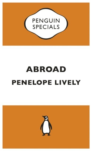 Penelope Lively - Abroad, E-bok