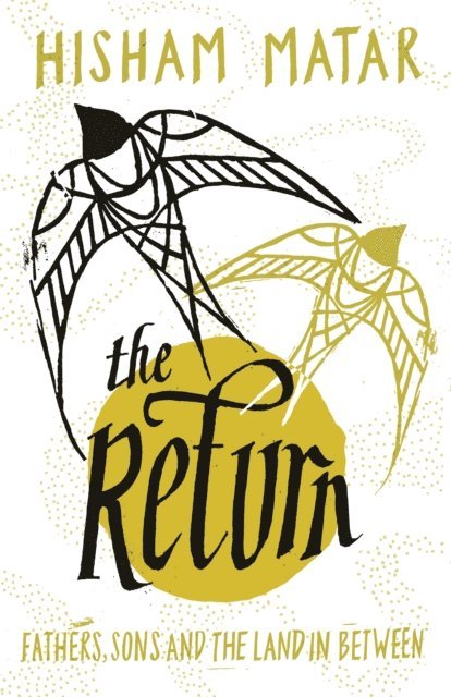 Hisham Matar - The Return, E-bok