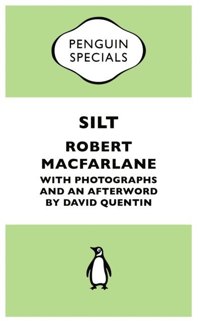 Robert Macfarlane - Silt, E-bok