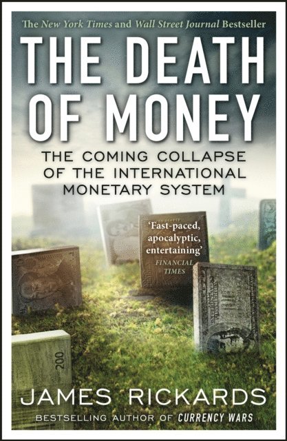 James Rickards - Death of Money, E-bok