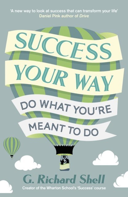 G. Richard Shell - Success, Your Way, E-bok. Tillgänglighet: Lägg i varukorg