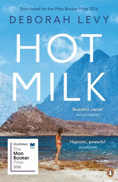 Deborah Levy - Hot Milk, Häftad