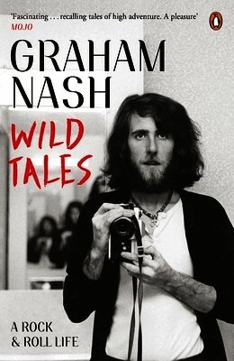 Graham Nash - Wild Tales, Häftad