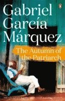 Gabriel García Márquez - Autumn of the Patriarch, Häftad