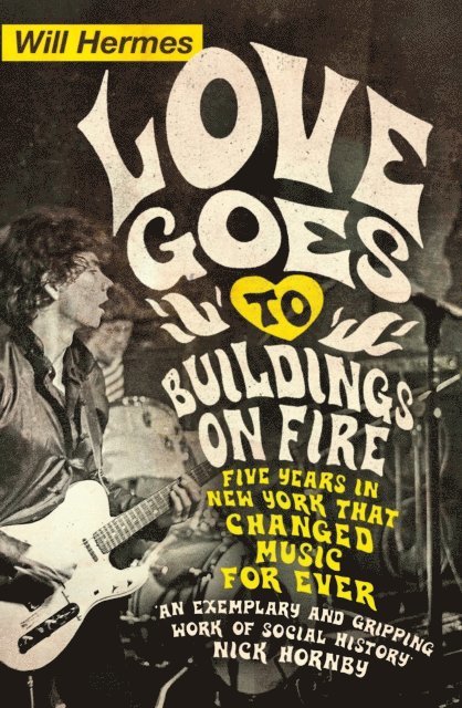 Will Hermes - Love Goes to Buildings on Fire, E-bok