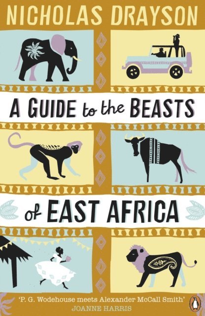 Nicholas Drayson - A Guide to the Beasts of East Africa, E-bok