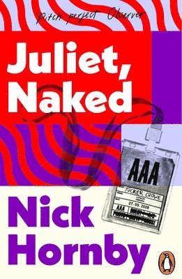 Nick Hornby - Juliet, Naked, Häftad