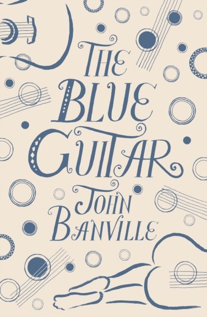 John Banville - Blue Guitar, E-bok