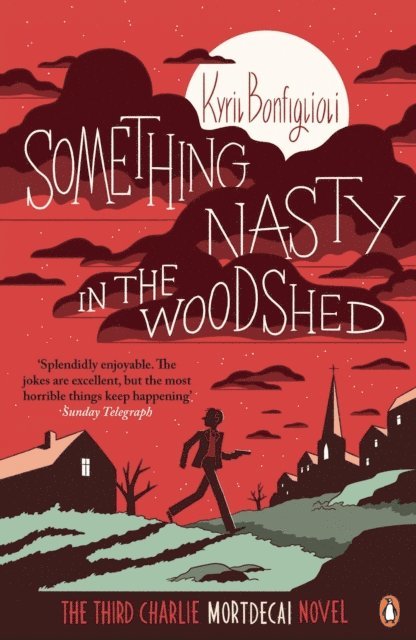 Kyril Bonfiglioli - Something Nasty in the Woodshed, E-bok