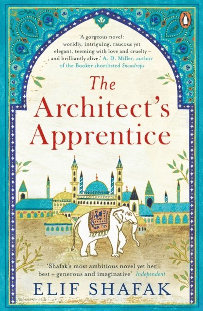 Elif Shafak - Architect's Apprentice, E-bok