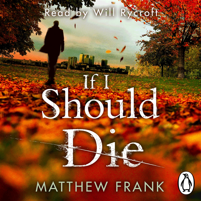 Matthew Frank - If I Should Die, Ljudbok