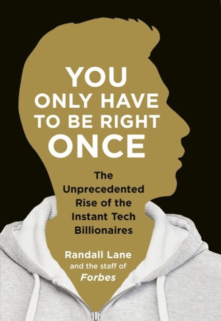 Randall Lane, Forbes - You Only Have To Be Right Once, E-bok