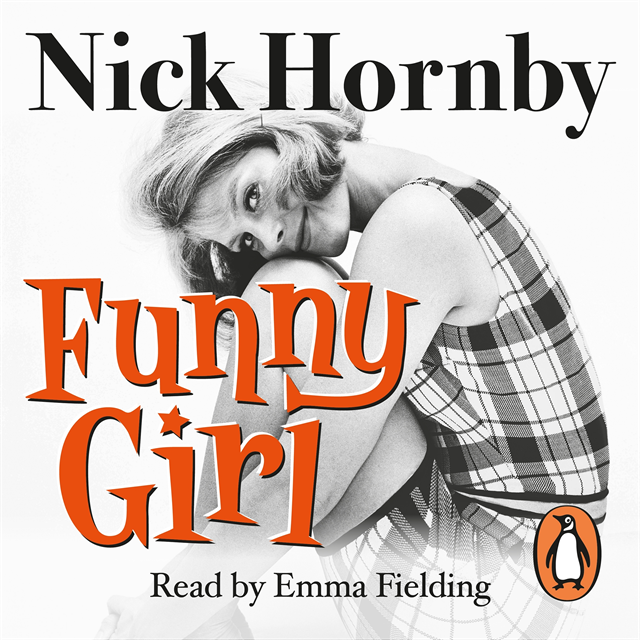 Nick Hornby - Funny Girl, Ljudbok