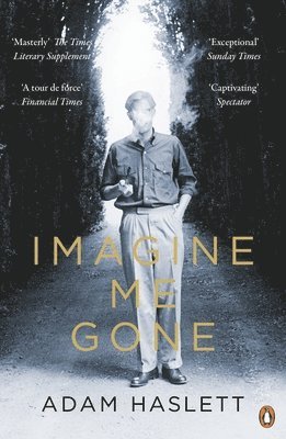 Adam Haslett - Imagine Me Gone, Häftad