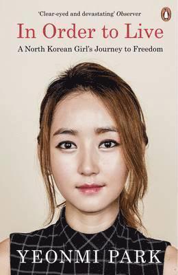 Yeonmi Park - In Order To Live, Häftad