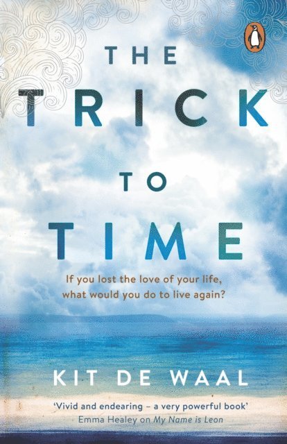 Kit de Waal - Trick to Time, E-bok