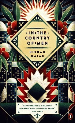 Hisham Matar - In the Country of Men, Häftad