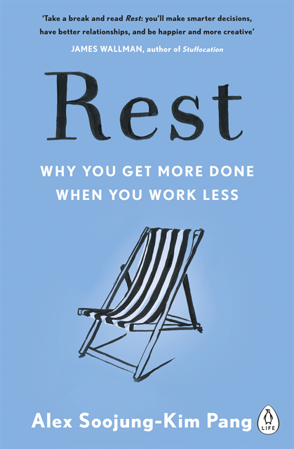 Alex Soojung-Kim Pang - Rest, E-bok