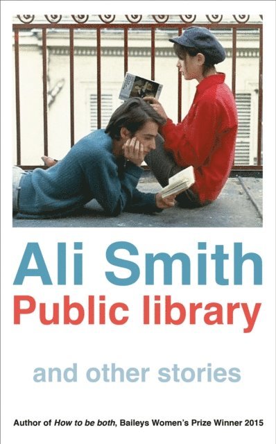 Ali Smith - Public library and other stories, E-bok