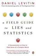 Field Guide to Lies and Statistics