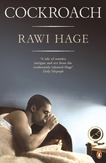 Rawi Hage - Cockroach, E-bok