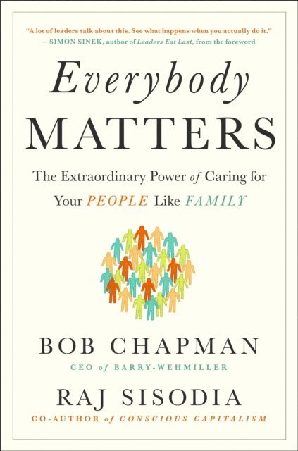 Bob Chapman, Raj Sisodia - Everybody Matters, E-bok