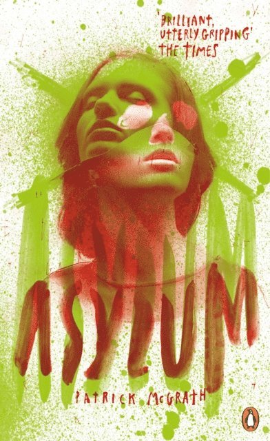 Patrick McGrath - Asylum, E-bok