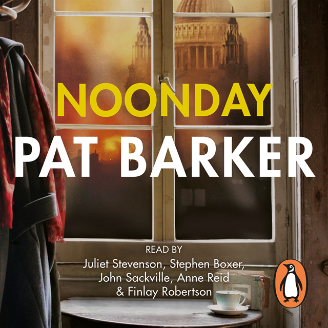 Pat Barker - Noonday, Ljudbok