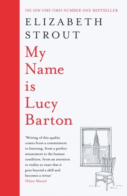 Elizabeth Strout - My Name Is Lucy Barton, E-bok