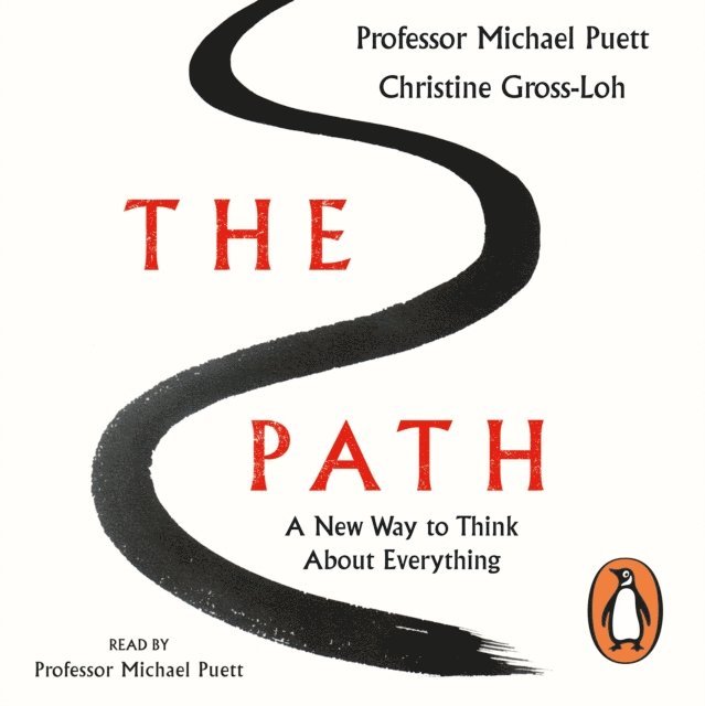 Christine Gross-Loh, Michael Puett - Path, Ljudbok