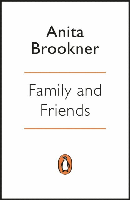 Anita Brookner - Family And Friends, E-bok
