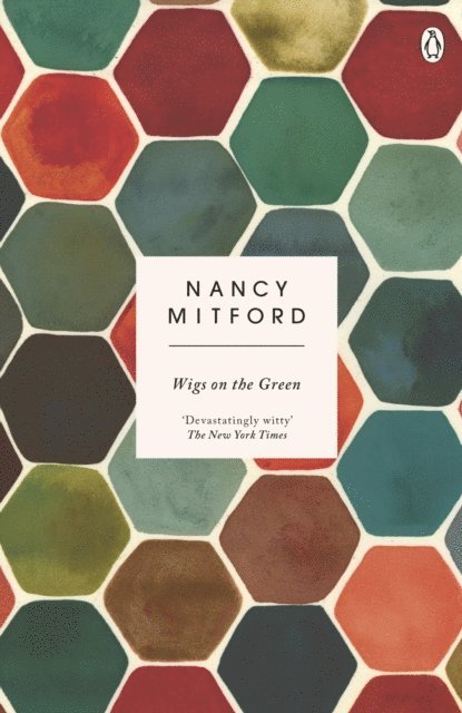 Nancy Mitford - Wigs on the Green, E-bok