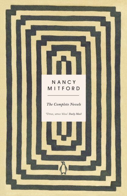 Nancy Mitford - Complete Novels, E-bok