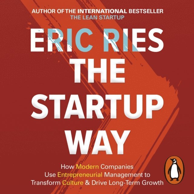 Eric Ries - Startup Way, Ljudbok